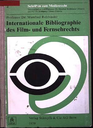 Imagen del vendedor de Internationale Bibliographie des Film- und Fernsehrechts. Schriften zum Medienrecht ; 2 a la venta por books4less (Versandantiquariat Petra Gros GmbH & Co. KG)