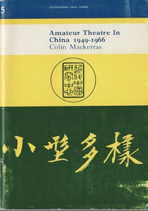 Bild des Verkufers fr Amateur Theatre in China 1949-1966. zum Verkauf von Asia Bookroom ANZAAB/ILAB