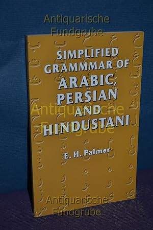Bild des Verkufers fr Simplified Grammar of Arabic, Persian and Hindustani zum Verkauf von Antiquarische Fundgrube e.U.
