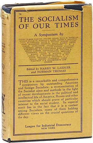 Socialism of Our Times. A Symposium by Harry Elmer Barnes, Stuart Chase, Paul H. Douglas [&c. &c]