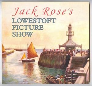 JACK ROSE'S LOWESTOFT PICTURE SHOW