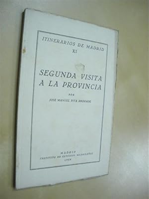 Seller image for SEGUNDA VISITA A LA PROVINCIA for sale by LIBRERIA TORMOS