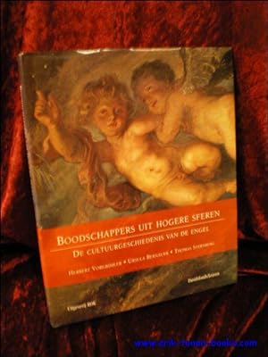 Seller image for BOODSCHAPPERS UIT HOGERE SFEREN. DE CULTUURGESCHIEDENIS VAN DE ENGEL, for sale by BOOKSELLER  -  ERIK TONEN  BOOKS
