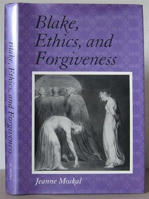 Image du vendeur pour Blake, Ethics, and Forgiveness. mis en vente par David Strauss