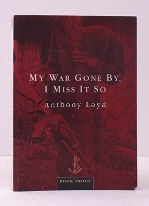 Image du vendeur pour My War Gone By, I Miss It So. PROOF COPY mis en vente par Island Books