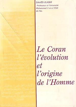 Le Coran : l'évolution et l'origine de l'homme