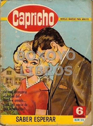 Capricho. Novelas gráficas para adultos. Saber Esperar. Guión de Carlos Mendizabal y dibujos de J...