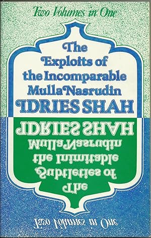 Seller image for The Subtleties of the Inimitable Mulla Nastudin Idries Shah - The Exploits of the Incomparable Mulla Nasrudin idries Shah for sale by Chaucer Head Bookshop, Stratford on Avon