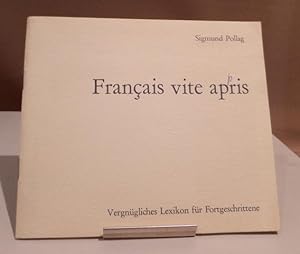 Francais vite apris. Vergnügliches Lexikon für Fortgeschrittene.