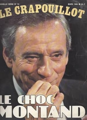 Le Crapouillot - N° 74 - Mars 1984 - Le choc Montand
