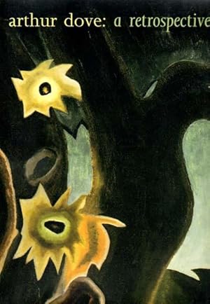 Bild des Verkufers fr Arthur Dove: A Retrospective. zum Verkauf von Antiquariat Querido - Frank Hermann