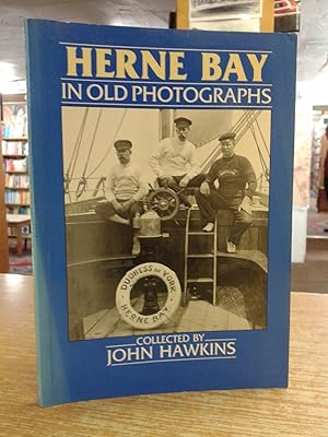 Herne Bay in Old Photographs (Britain in Old Photographs)