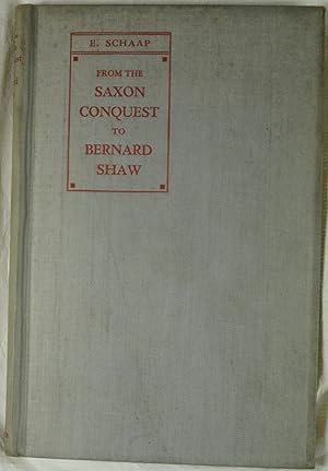 From The Saxon Conquest to Bernard Shaw