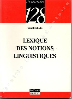Seller image for Lexique des notions linguistiques. for sale by ARTLINK