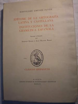 Bild des Verkufers fr Eptome de la ortografa latina y castellana. Instituciones de la Gramtica Espaola zum Verkauf von Librera Antonio Azorn