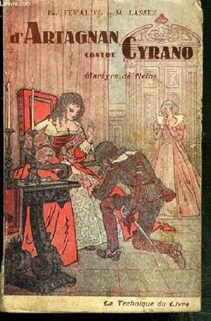 Seller image for MARTYRE DE REINE - D'ARTAGNAN CONTRE CYRANO DE BERGERAC - LIVRE SECOND for sale by Le-Livre