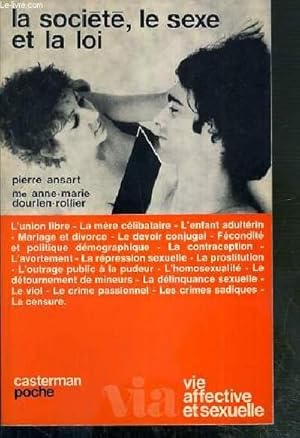 Image du vendeur pour LA SOCIETE, LE SEXE ET LA LOI / COLLECTION VIA N15. mis en vente par Le-Livre