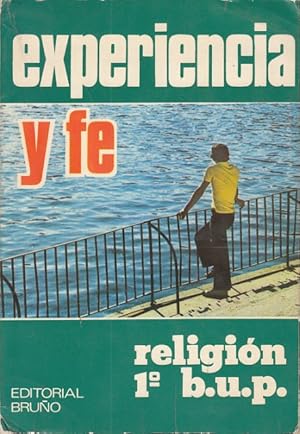 Seller image for EXPERIENCIA Y FE: RELIGIN 1 B.U.P. for sale by Librera Vobiscum