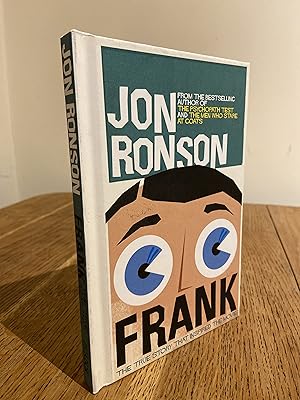 Seller image for FRANK: The story that inspired the Movie >>>> A BEAUTIFUL UK FIRST EDITION & FIRST PRINTING HARDBACK - SIGNED & LINED BY JON RONSON <<<< for sale by Zeitgeist Books