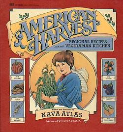 American Harvest: Regional Recipes for the Vegetarian Kitchen