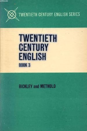 Seller image for TWENTIETH CENTURY ENGLISH, BOOK 3 for sale by Le-Livre