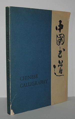 Seller image for CHINESE CALLIGRAPHY for sale by Evolving Lens Bookseller