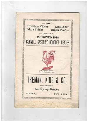 FOR HEALTHIER CHICKS LESS LABOR MORE CHICKS BIGGER PROFITS THE IMPROVED 1914 GASOLINE BROODER HEA...