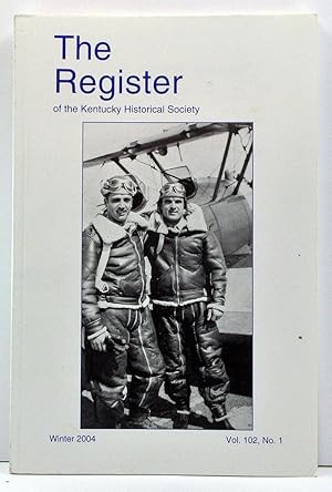 Seller image for The Register of the Kentucky Historical Society, Volume 102, Number 1 (Winter 2004) for sale by Cat's Cradle Books