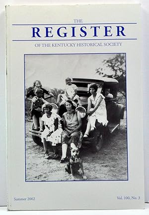 Seller image for The Register of the Kentucky Historical Society, Volume 100, Number 3 (Summer 2002) for sale by Cat's Cradle Books