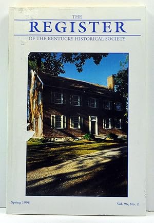 Seller image for The Register of the Kentucky Historical Society, Volume 96, Number 2 (Spring 1998) for sale by Cat's Cradle Books