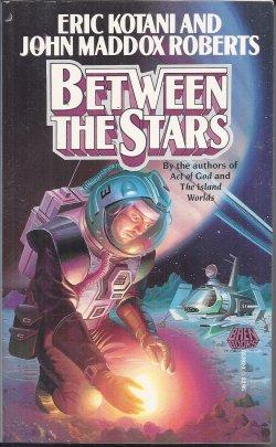 Seller image for BETWEEN THE STARS for sale by Books from the Crypt