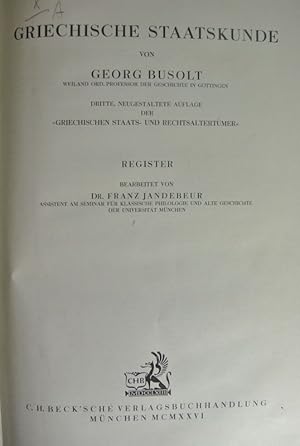 Bild des Verkufers fr Griechische Staatskunde. Register. Handbuch der Altertumswissenschaft. 4. Abt., 1. Teil. zum Verkauf von Antiquariat Bookfarm