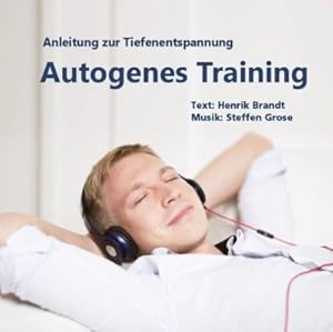 Bild des Verkufers fr Autogenes Training : Anleitung zur Tiefenentspannung zum Verkauf von AHA-BUCH GmbH