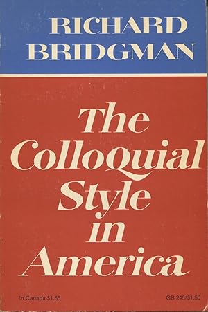 Imagen del vendedor de The Colloquial Style In America a la venta por Kenneth A. Himber