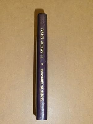 Bild des Verk�ufers f�r L'amour astral. zum Verkauf von Librairie Diog�ne SARL