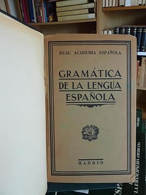 GRAMATICA DE LA LENGUA ESPAÑOLA REAL ACADEMIA