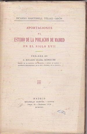 Bild des Verkufers fr Aportaciones al estudio de la poblacin de Madrid en el siglo XVII zum Verkauf von LIBRERA GULLIVER