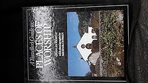 Seller image for A Traveller's Guide to Places of Worship for sale by El Pinarillo Books