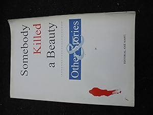 Seller image for Somebody Killed a Beauty and Other Stories for sale by El Pinarillo Books
