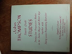 Fourth Grade Studies: Twenty Four progressive Etudes in the Twelve Major and Minor Keys Together ...