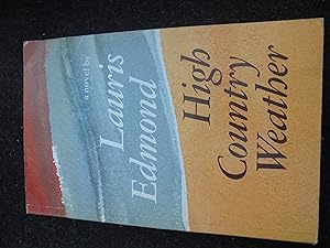 Immagine del venditore per High Country Weather: A Novel venduto da El Pinarillo Books