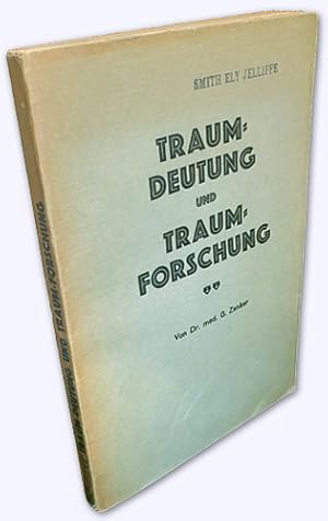 Traumdeutung und Traumforschung. Mit einem Vorwort des Verfassers zur Einführung.