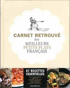 Carnet retrouvé des meilleurs petits plats français