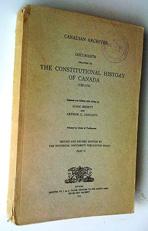 Seller image for Documents relating to the Constitutional History of Canada 1759-1791, Part II, Second and Revised Edition for sale by Claudine Bouvier