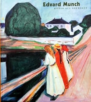 Bild des Verkufers fr Edvard Munch : Bilder aus Norwegen ; [anlsslich der Ausstellung Edvard Munch - Bilder aus Norwegen, Kunsthalle in Emden, 2. Oktober 2004 - 16. Januar 2005]. [Hrsg. im Auftr. der Stiftung Henri und Eske Nannen und Schenkung Otto van de Loo]. zum Verkauf von Galerie Joy Versandantiquariat  UG (haftungsbeschrnkt)