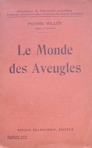 Seller image for Le Monde des Aveugles : Essai de psychologie for sale by Bouquinerie L'Ivre Livre