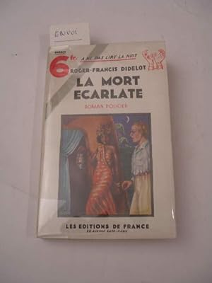 LA MORT ECARLATE , COLLECTION " A NE PAS LIRE LA NUIT N° 67 "