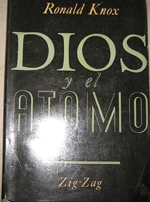 Dios y el átomo. Traducción de Gustavo Weigel y R. Tejeda Laurence