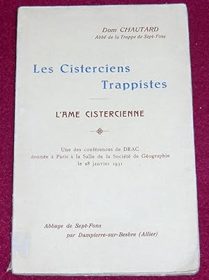 Imagen del vendedor de LES CISTERCIENS TRAPPISTES - L'AME CISTERCIENNE - Une des confrences de DRAC donne  Paris le 28 janvier 1931 a la venta por LE BOUQUINISTE