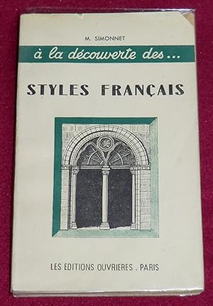 Image du vendeur pour A la dcouverte des STYLES FRANCAIS mis en vente par LE BOUQUINISTE